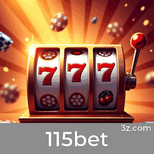 115bet: Seu Cassino Online Confiável e Seguro